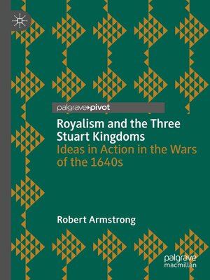 cover image of Royalism and the Three Stuart Kingdoms